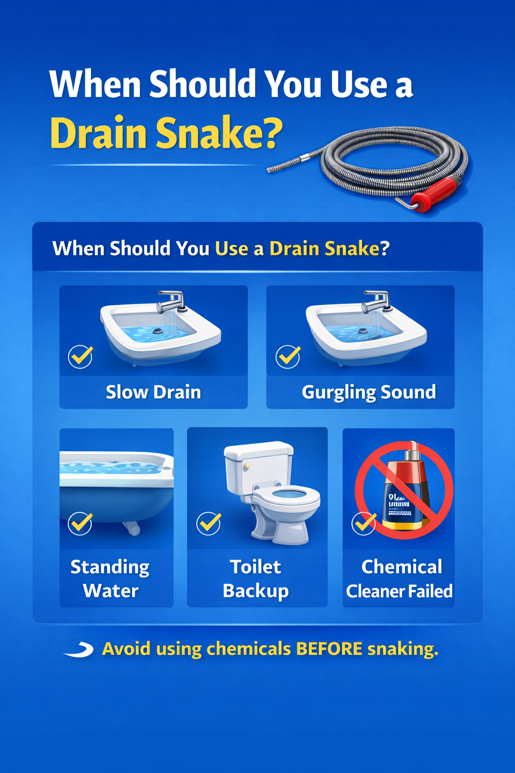 When to use a drain snake